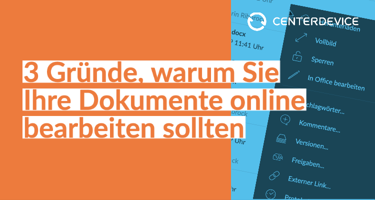 3 Gründe, warum Sie Ihre Dokumente online bearbeiten sollten