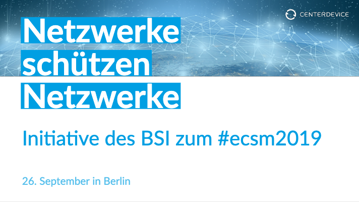 Netzwerke schützen Netzwerke: Initiative des BSI zum #ecsm2019