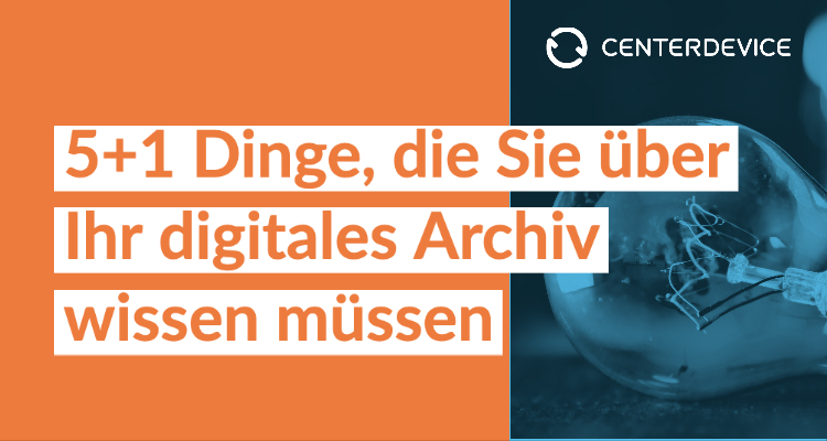 Ihr digitales Archiv mit CenterDevice